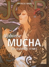 Alphonse Mucha et œuvres d art