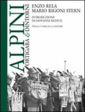 Alpini. Ortigara & dintorni