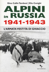 Alpini in Russia 1941-1943. L