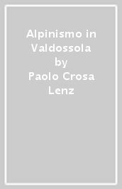 Alpinismo in Valdossola