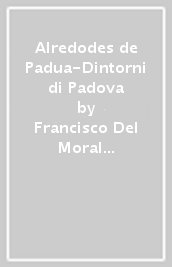 Alredodes de Padua-Dintorni di Padova