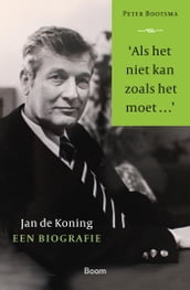  Als het niet kan zoals het moet... 