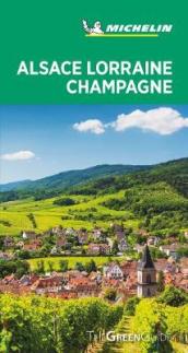 Alsace Lorraine Champagne - Michelin Green Guide