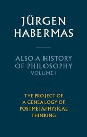 Also a History of Philosophy, Volume 1