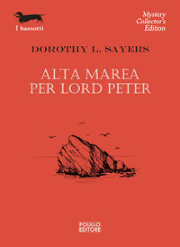 Alta marea per Lord Peter - Dorothy Leigh Sayers