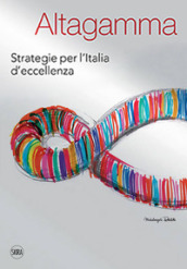 Altagamma. Strategie per l