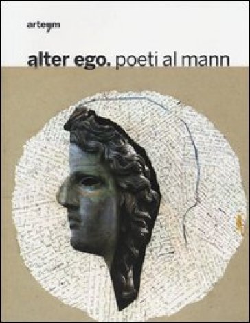 Alter ego. Poeti al MANN