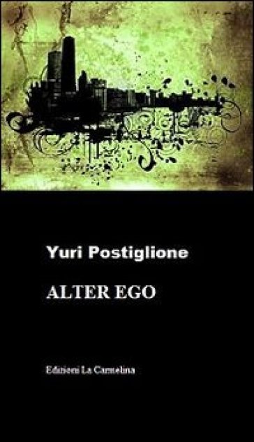 Alter ego - Yuri Postiglione