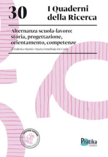 Alternanza scuola-lavoro: storia, progettazione, orientamento, competenze - Federico Batini | Manisteemra.org