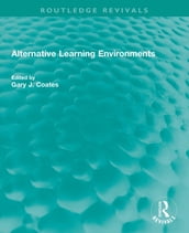 Alternative Learning Environments