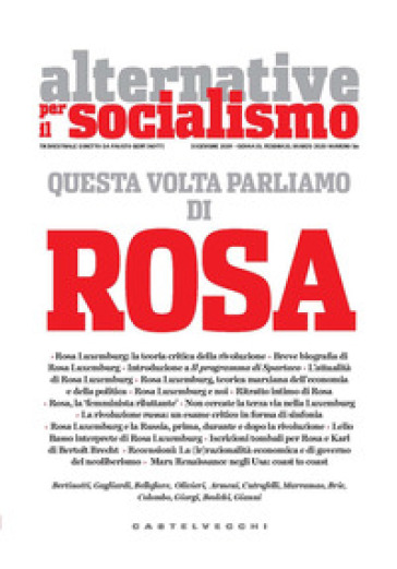 Alternative per il socialismo (2019). 56: Questa volta parliamo di Rosa
