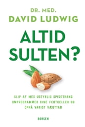 Altid sulten?