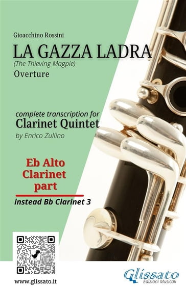 Alto Clarinet part of "La Gazza Ladra" overture for Clarinet Quintet - Gioacchino Rossini - a cura di Enrico Zullino