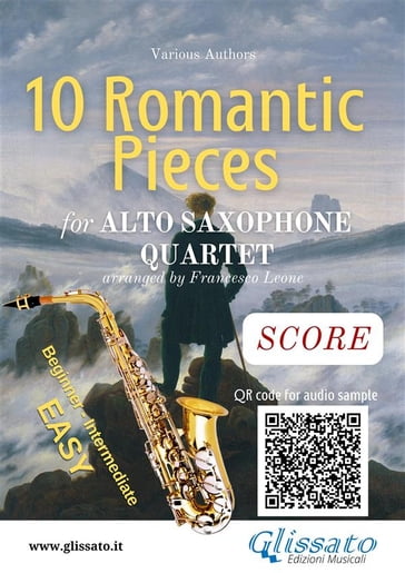 Alto Saxophone Quartet "10 Romantic Pieces" - score - Ludwig van Beethoven - Robert Schumann - Anton Rubinstein - Pyotr Il