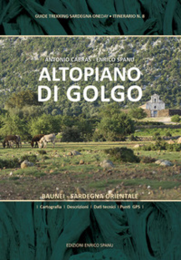 Altopiano di Golgo - Antonio Cabras - Enrico Spanu