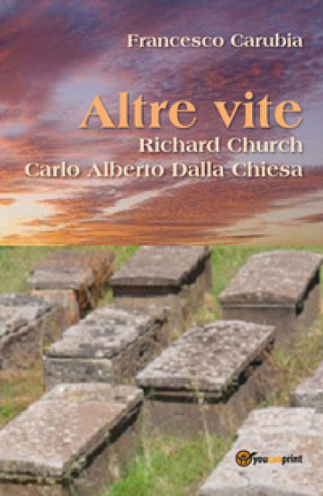 Altre vite - Francesco Carubia