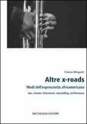 Altre x-roads. Modi dell