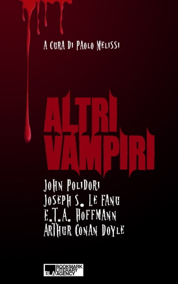 Altri Vampiri - E.T.A. Hoffmann - John Sheridan Le Fanu - John William Polidori