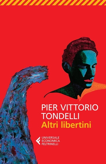 Altri libertini - Pier Vittorio Tondelli