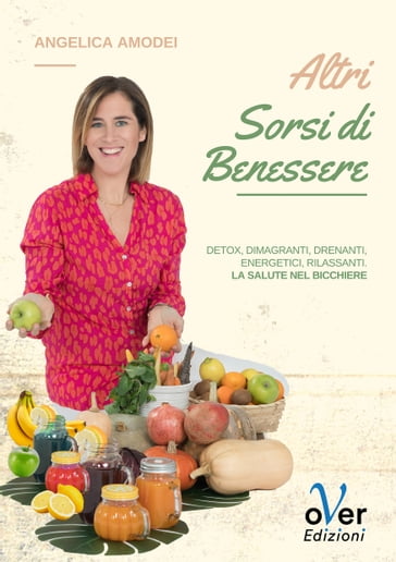 Altri sorsi di benessere - Angelica Amodei