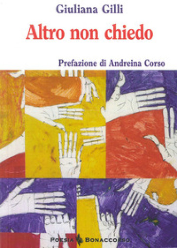 Altro non chiedo - Giuliana Gilli