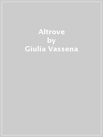 Altrove - Giulia Vassena