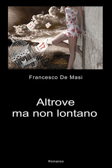 Altrove ma non lontano - Francesco De Masi