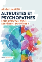 Altruistes et psychopathes