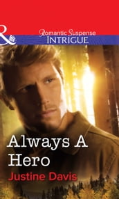 Always a Hero (Mills & Boon Intrigue)