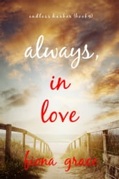 Always, In Love (Endless HarborBook Nine)