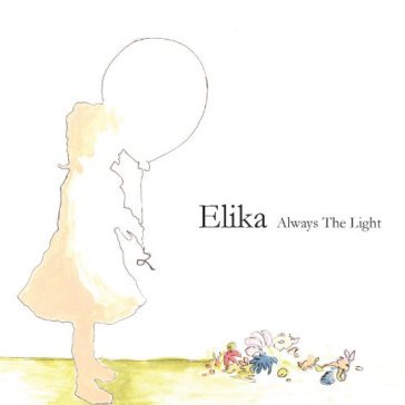 Always the light - ELIKA