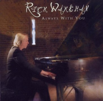 Always with you - Rick Wakeman