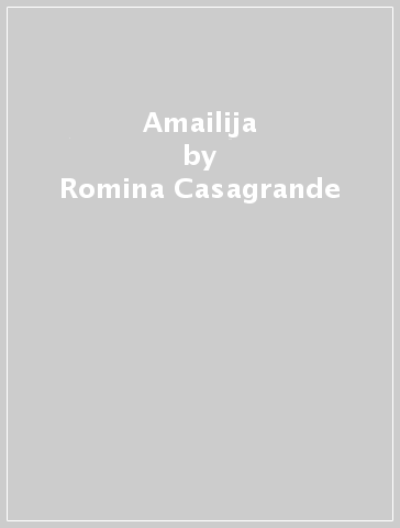 Amailija - Romina Casagrande