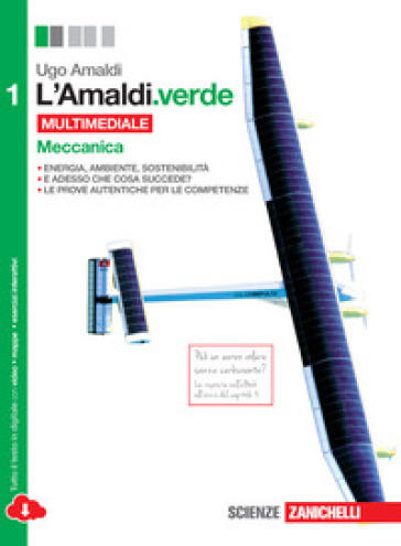 L'Amaldi.verde. Per le Scuole superiori. Con e-book. Con espansione online. 1: Meccanica - Ugo Amaldi