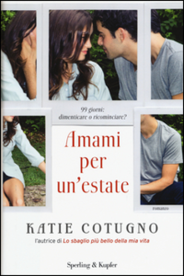 Amami per un'estate - Katie Cotugno