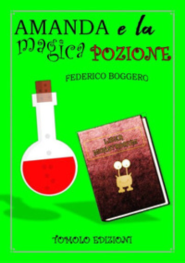 Amanda e la magica pozione - Federico Boggero | 