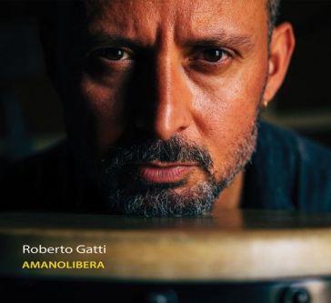 Amanolibera - Roberto Gatti