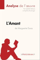 L Amant de Marguerite Duras (Analyse de l oeuvre)