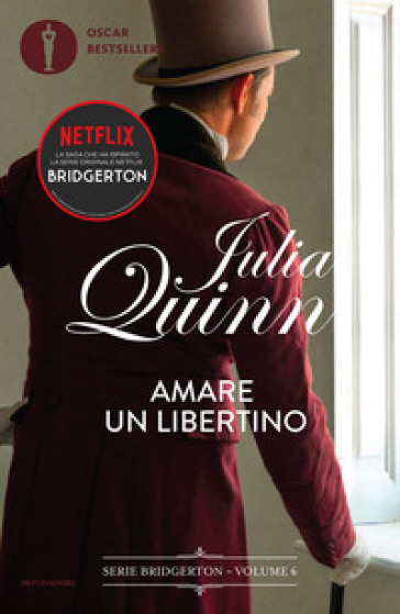 Amare un libertino. Serie Bridgerton. Vol. 6 - Quinn Julia