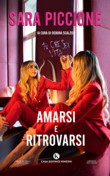 Amarsi e ritrovarsi - Sara Piccione