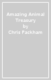 Amazing Animal Treasury