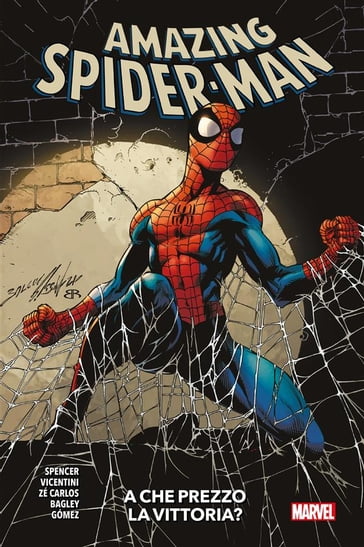 Amazing Spider-Man (2018) 16 - Nick Spencer - Mark Bagley - Federico Vicentini - Zé Carlos - Carlos Gomez