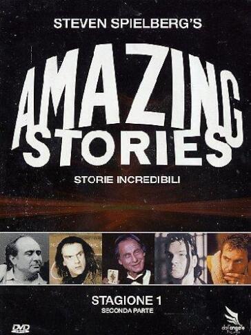 Amazing Stories - Storie Incredibili - Stagione 01 #02 (3 Dvd)