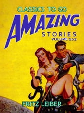 Amazing Stories Volume 152