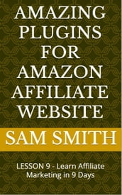 Amazing plugins for Amazon Affiliate Website