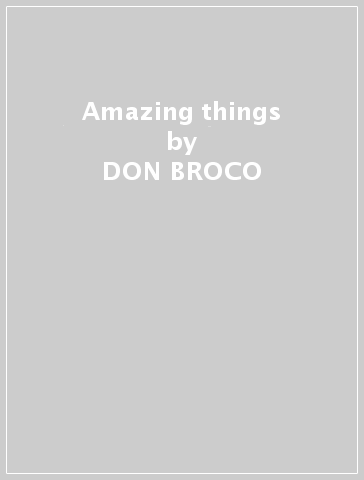 Amazing things - DON BROCO