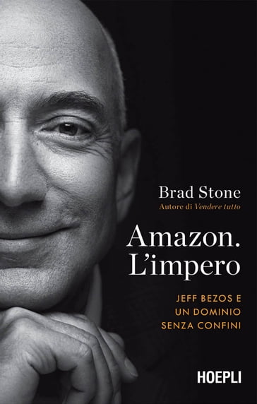 Amazon. L'impero - Brad Stone