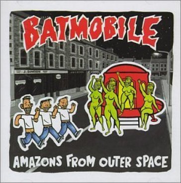 Amazons from outer space - Batmobile