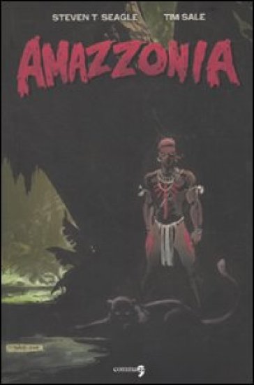 Amazzonia - T. Steven Seagle - Tim Sale