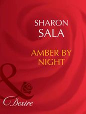 Amber By Night (Mills & Boon Desire)